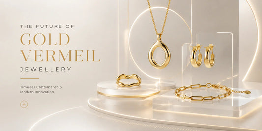 future of gold vermeil jewellery
